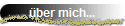 ber mich...